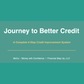 Journey to Better Credit - Templates Included