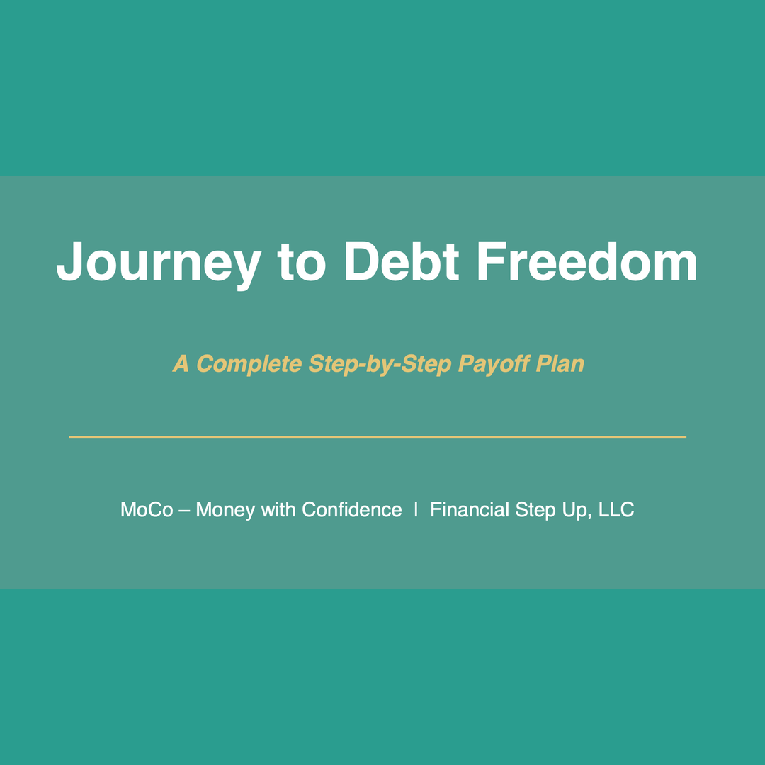 Journey to Debt Freedom - Templates Included